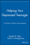 Helping Your Depressed Teenager: A Guide for Parents and Caregivers (0471621846) cover image