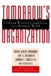 Tomorrow's Organization: Crafting Winning Capabilities in a Dynamic World (0787940046) cover image