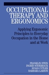 Occupational Therapy and Ergonomics: Applying Ergonomic Principles to Everyday Occupation in the Home and at Work (1861565046) cover image