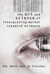The Art and Science of Interpreting Market Research Evidence (0470844248) cover image