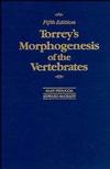 Torrey's Morphogenesis of the Vertebrates, 5th Edition (0471623148) cover image