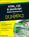 HTML, CSS, and JavaScript Mobile Development For Dummies (1118157648) cover image HTML, CSS, and JavaScript Mobile Development For Dummies (1118157648) cover image