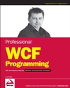 Professional WCF Programming: .NET Development with the Windows Communication Foundation (0470089849) cover image