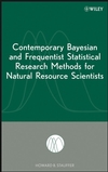 Contemporary Bayesian and Frequentist Statistical Research Methods for Natural Resource Scientists (0470165049) cover image