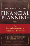 The History of Financial Planning: The Transformation of Financial Services (0470180749) cover image