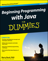 Beginning Programming with Java For Dummies, 3rd Edition (0470371749) cover image Beginning Programming with Java For Dummies, 3rd Edition (0470371749) cover image