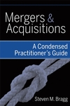 Mergers and Acquisitions: A Condensed Practitioner's Guide (0470398949) cover image