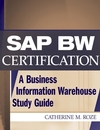 SAP BW Certification: A Business Information Warehouse Study Guide (0471236349) cover image