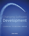 Changing Software Development: Learning to Become Agile (047051504X) cover image