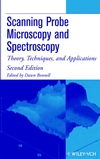 Scanning Probe Microscopy and Spectroscopy: Theory, Techniques, and Applications, 2nd Edition (047124824X) cover image