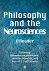 Philosophy and the Neurosciences: A Reader (063121044X) cover image