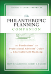 The Philanthropic Planning Companion: The Fundraisers' and Professional Advisors' Guide to Charitable Gift Planning (111800454X) cover image