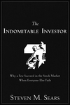 The Indomitable Investor: Why a Few Succeed in the Stock Market When Everyone Else Fails (111811034X) cover image