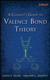 A Chemist's Guide to Valence Bond Theory  (0470037350) cover image