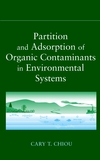 Partition and Adsorption of Organic Contaminants in Environmental Systems (0471233250) cover image
