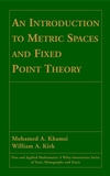 An Introduction to Metric Spaces and Fixed Point Theory (0471418250) cover image