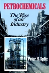 Petrochemicals: The Rise Of An Industry (0471859850) cover image