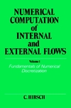 Numerical Computation of Internal and External Flows, Volume 1: Fundamentals of Numerical Discretization (0471923850) cover image