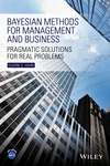 thumbnail image: Bayesian Methods for Management and Business: Pragmatic Solutions for Real Problems