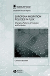 European Migration Policies in Flux: Changing Patterns of Inclusion and Exclusion (1405102950) cover image