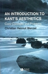 An Introduction to Kant's Aesthetics: Core Concepts and Problems (1405130350) cover image