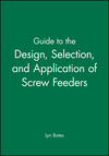 Guide to the Design, Selection, and Application of Screw Feeders (1860582850) cover image