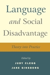 Language and Social Disadvantage: Theory into Practice (0470019751) cover image