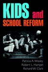 Kids and School Reform (0787910651) cover image