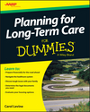 Planning For Long-Term Care For Dummies (1118725751) cover image Planning For Long-Term Care For Dummies (1118725751) cover image