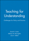 Teaching for Understanding: Challenges for Policy and Practice (1555425151) cover image