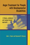 Anger Treatment for People with Developmental Disabilities: A Theory, Evidence and Manual Based Approach (0470870052) cover image