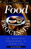 Food Processing: An Industrial Powerhouse in Transition, 2nd Edition (0471155152) cover image