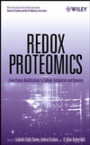 Redox Proteomics: From Protein Modifications to Cellular Dysfunction and Diseases (0471723452) cover image
