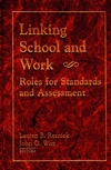 Linking School and Work: Roles for Standards and Assessment (0787901652) cover image