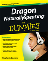 Dragon NaturallySpeaking For Dummies, 3rd Edition (1118671252) cover image Dragon NaturallySpeaking For Dummies, 3rd Edition (1118671252) cover image