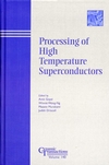 Processing of High Temperature Superconductors (1574981552) cover image