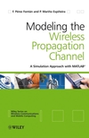 Modelling the Wireless Propagation Channel: A simulation approach with MATLAB (0470727853) cover image