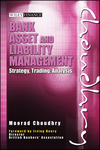 Bank Asset and Liability Management: Strategy, Trading, Analysis (0470821353) cover image