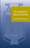 The Handbook of Advanced Materials: Enabling New Designs (0471454753) cover image