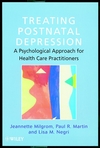 Treating Postnatal Depression: A Psychological Approach for Health Care Practitioners (0471986453) cover image