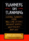 Planners on Planning: Leading Planners Offer Real-Life Lessons on What Works, What Doesn't, and Why (0787902853) cover image