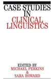 Case Studies in Clinical Linguistics (1897635753) cover image