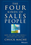 The Four Kinds of Sales People: How and Why They Excel- And How You Can Too (0470127554) cover image