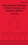 Electroanalytical Techniques in Clinical Chemistry and Laboratory Medicine (0471187054) cover image