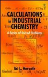 Calculations in Industrial Chemistry: A Series of Solved Problems (0471966754) cover image