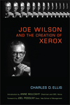 Joe Wilson and the Creation of Xerox (0471998354) cover image