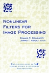 Nonlinear Filters for Image Processing (0780353854) cover image