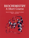 Biochemistry: A Short Course (0471022055) cover image