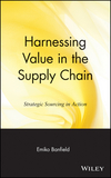 Harnessing Value in the Supply Chain: Strategic Sourcing in Action (0471349755) cover image