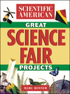 The Scientific American Book of Great Science Fair Projects (0471356255) cover image
